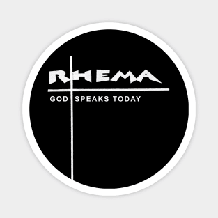 God Speaks Today, Rhema Word Magnet